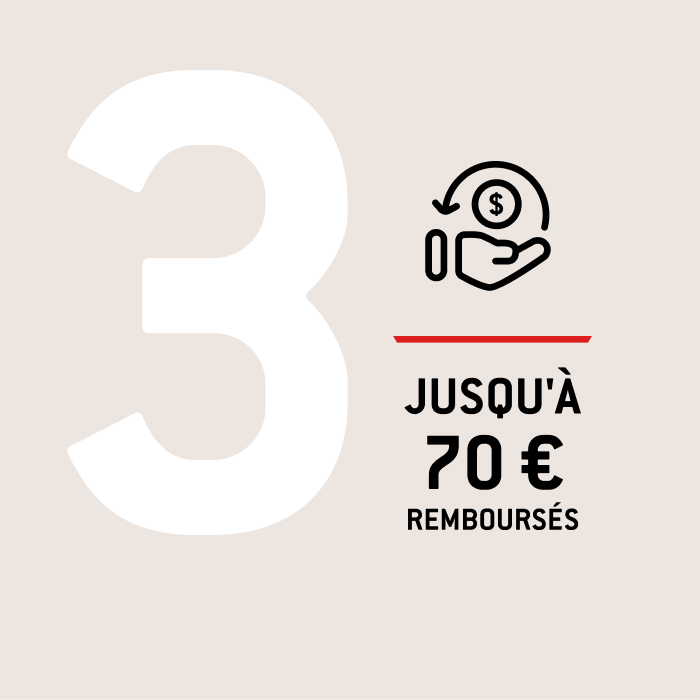 3. RECEVEZ VOTRE REMBOURSEMENT