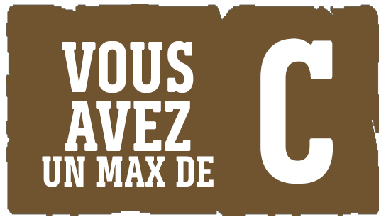 Vous a vez un max de C Vous a vez un max de C